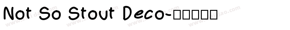 Not So Stout Deco字体转换